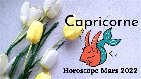horoscope capricorne mars 2022